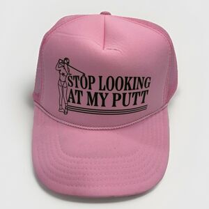 Stop Looking At My Putt Golf Trucker Hat Womens Pink NEW Adjustable